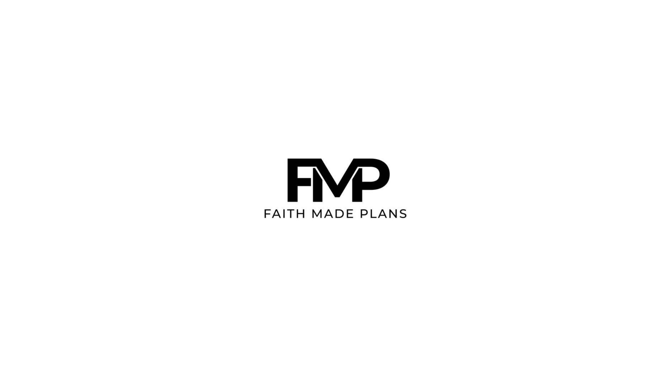 Faiith Made Plans