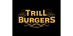 Trill Burgers
